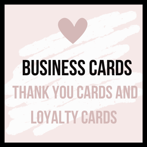 Business cards, thank you cards and loyalty cards