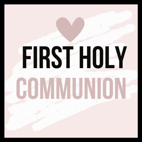 First Holy Communion