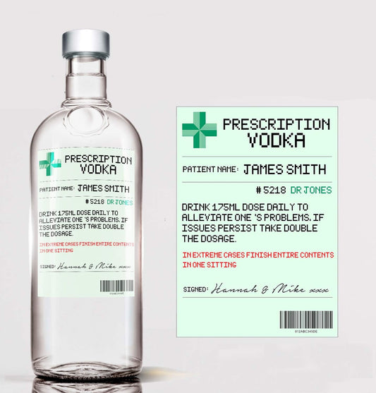 Personalised Prescription Vodka Bottle Label Custom - Any Wording