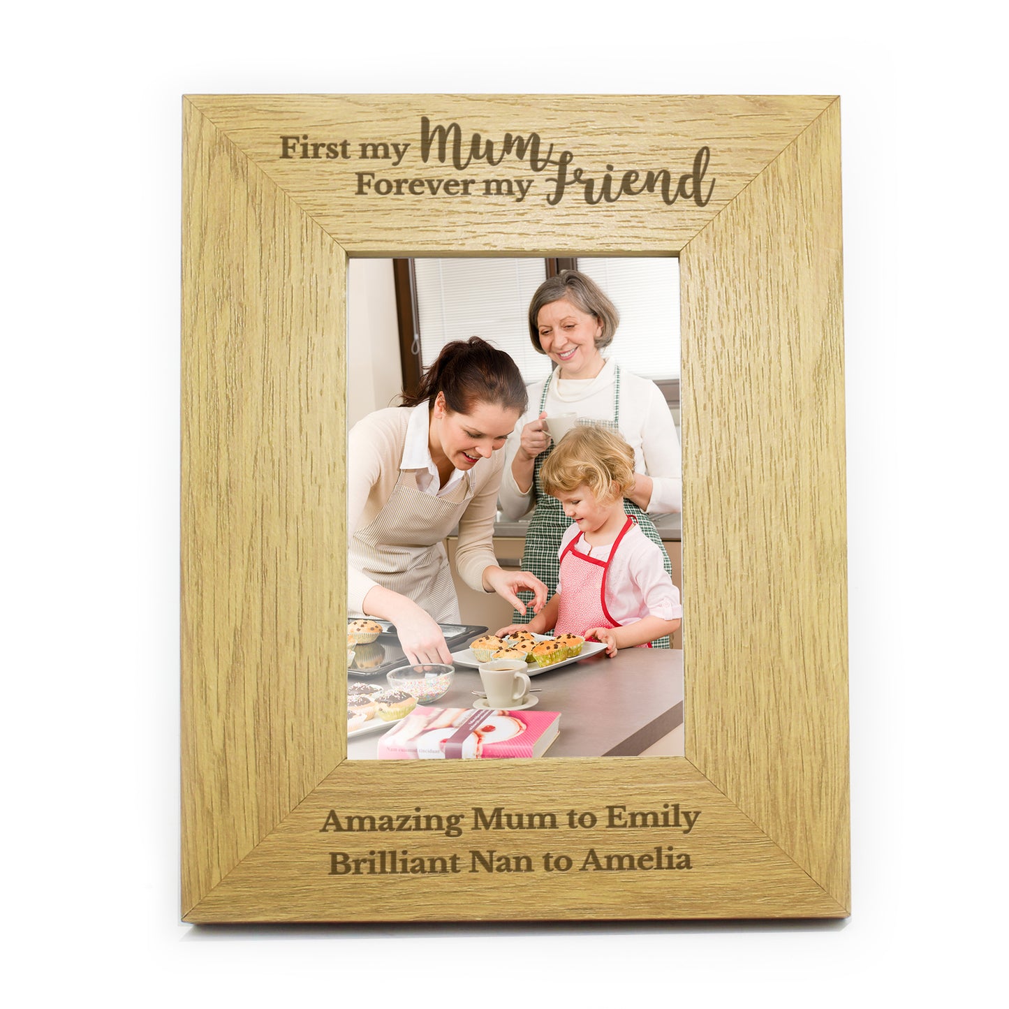 Personalised 'First My Mum Forever My Friend' 6x4 Oak Finish Photo Frame